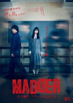 Madder: Sono Jiken, Watashi ga Hannin desu (2025)