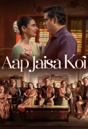 Aap Jaisa Koi (2025)