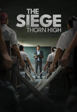 The Siege at Thorn High (2025)